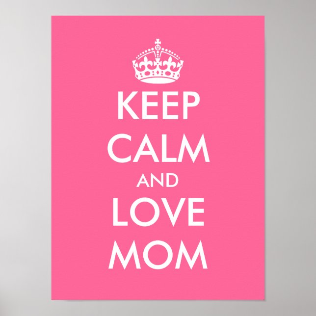 Mother's Day Poster | Keep calm and love mom (Front)