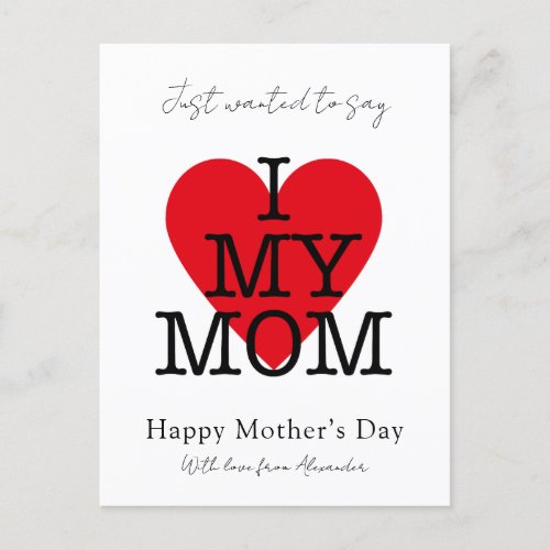 Mothers day quote i love my mom red heart budget holiday postcard