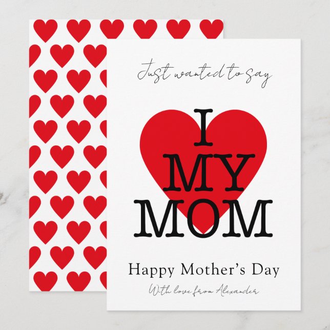 Mothers day quote i love my mom red heart holiday card (Front/Back)