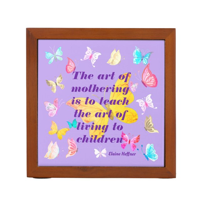 Mother's Day Quote With Watercolor Butterflies Desk Organizer (Front)