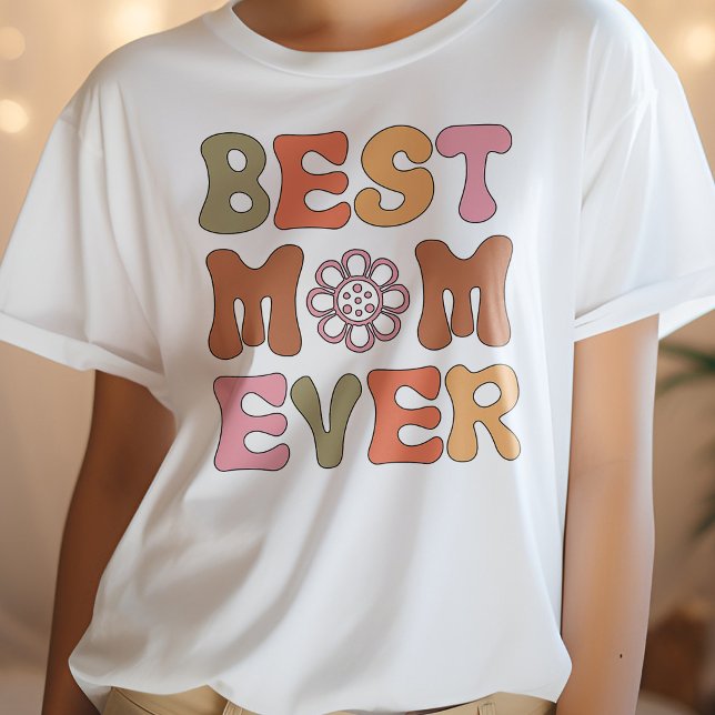 Mother's Day Shirt, Pink and Orange Best Mom Ever T-Shirt (Creator Uploaded)