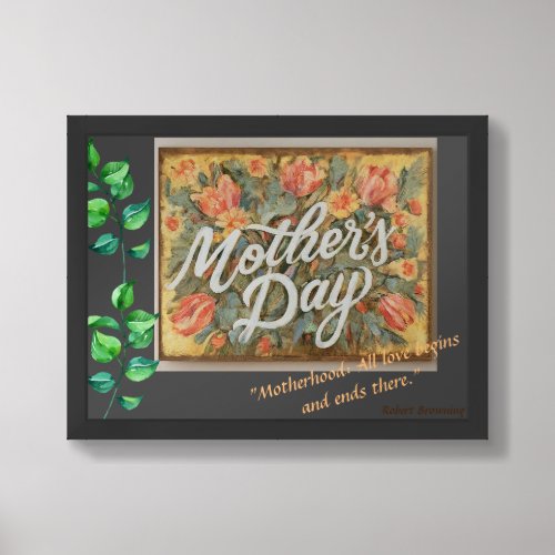MOTHERS DAY SPECIAL FRAMED ART