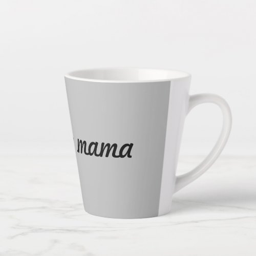 Mothers Day special mug  Latte Mug