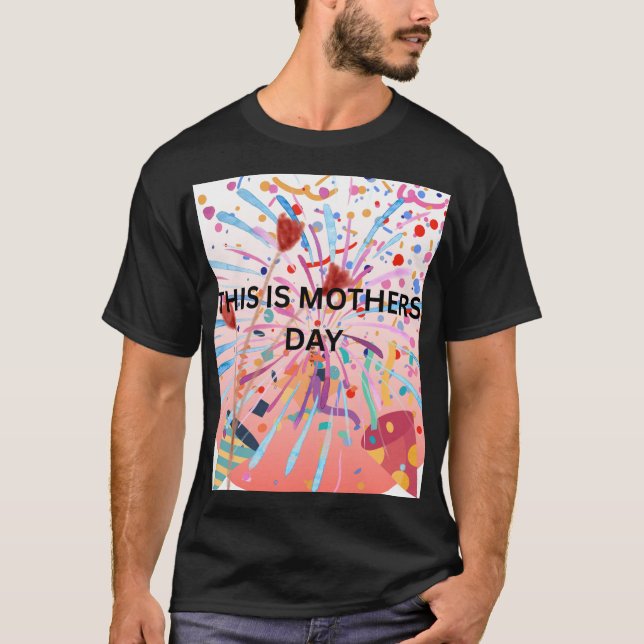 MOTHER'S DAY SPECIAL T-Shirt (Front)