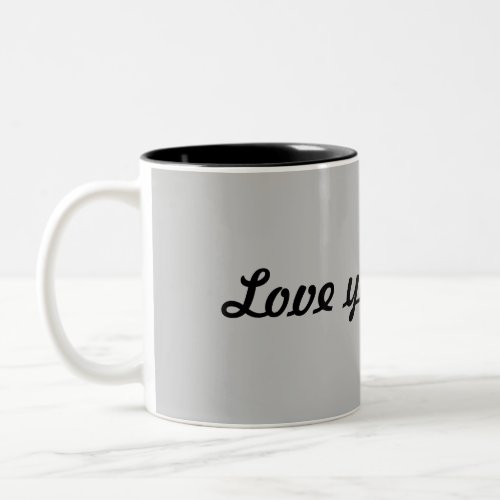 Mothers Day special  Two_Tone Coffee Mug