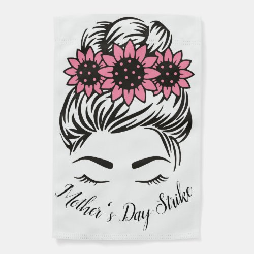 Mothers Day Strike Roe v Wade Womens Rights T_Shi Garden Flag