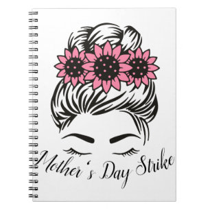 Mother's Day Strike Roe v Wade Womens Rights T-Shi Notebook