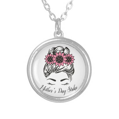 Mothers Day Strike Roe v Wade Womens Rights T_Shi Silver Plated Necklace