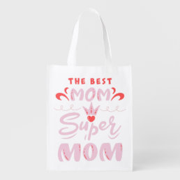 Mother&#39;s day, The best mom,Super mom Grocery Bag