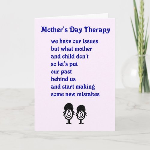Mothers Day Therapy _ a funny Mothers Day Poem Card