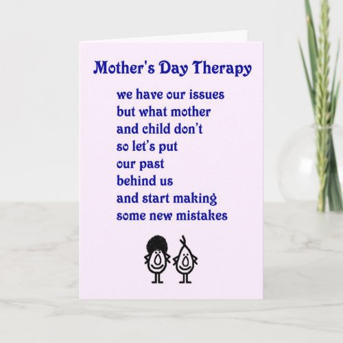 Mothers Day Therapy _ a funny Mothers Day Poem Card