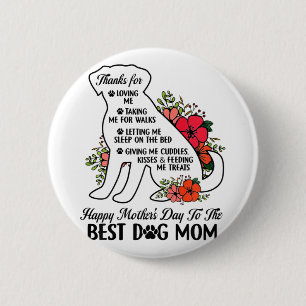 Mother's Day To The Best Dog Mom Mothers Day Dog L Button
