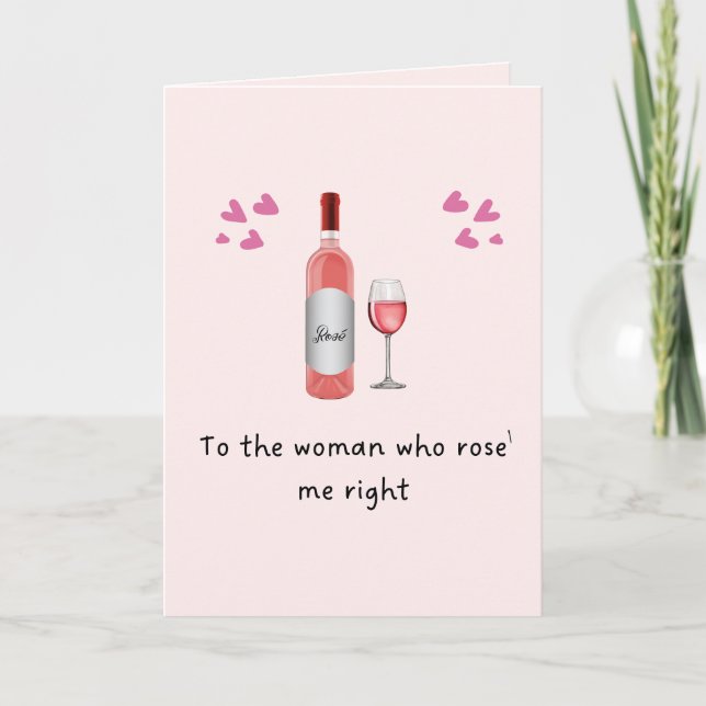 Mothers Day to the Woman who Rose' Me Card (Front)