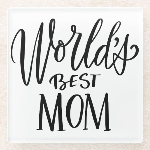 Mothers Day Typography Glass Coaster