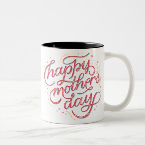 Mothers Day Typography Two_Tone Coffee Mug