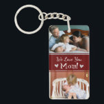Mother's Day We Love You Mom 4 photo Keychain<br><div class="desc">Two large rectangle photos on the front of key chain with the message "we love you mom!". Two square photo options on the back with custom name area. Just use the template to add your own photos and names. Great mothers day gift!</div>