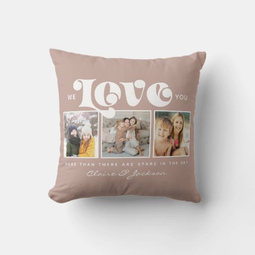Mothers Day We love You Mom Family Photo Collage  Throw Pillow
