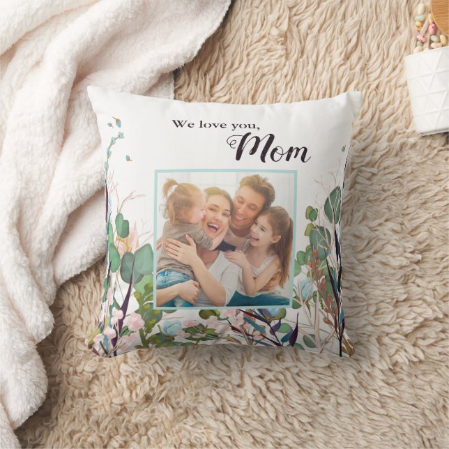 Mother's Day We Love You Mom Photo Throw Pillow (Blanket)