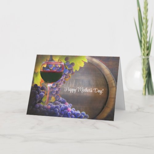 Mothers Day with Wine and Grapes Beautiful Happy Holiday Card