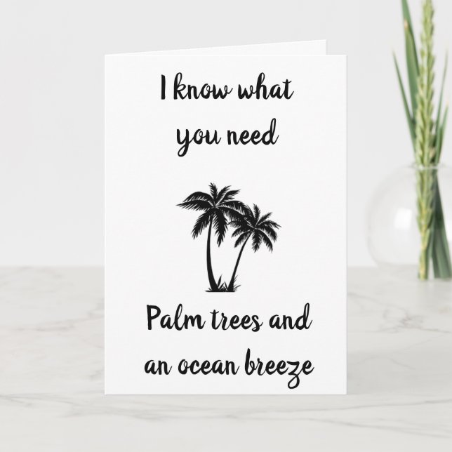 ***MOTHER'S DAY*** YOU DESERVE A VACA FOR ALL U DO CARD (Front)