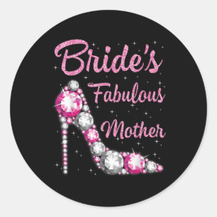 Mothers Fabulous Bride Happy Wedding Married Day V Classic Round Sticker