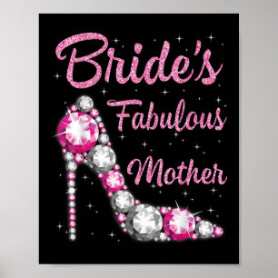Mothers Fabulous Bride Happy Wedding Married Day V Poster