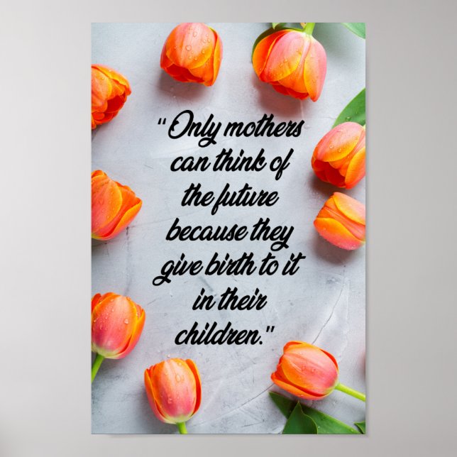 Mother's Give Birth To The Future Poster (Front)