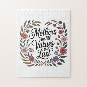 Mothers Instill Values That Last Jigsaw Puzzle