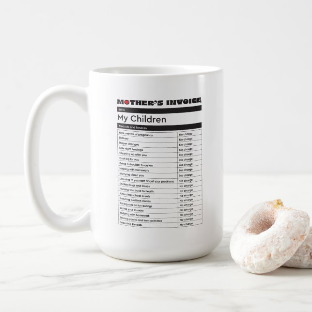 Mother's Love Invoice Coffee Mug - Heartfelt Gift  (With Donut)