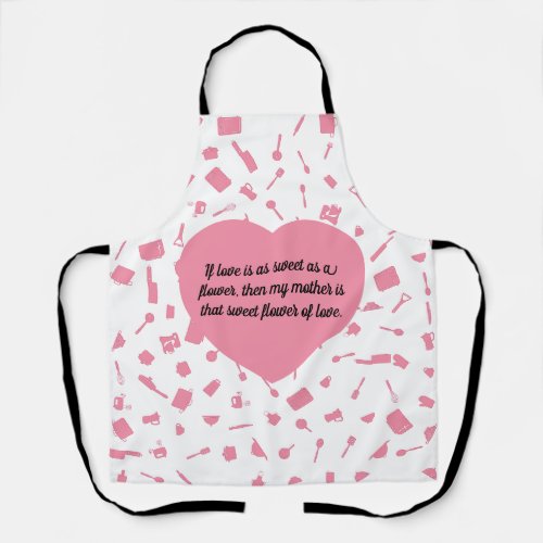 Mothers love kitchen I Love You Mom Apron