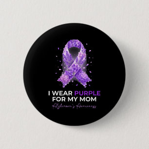Mothers mama wear purple for mom alzheimer’s button