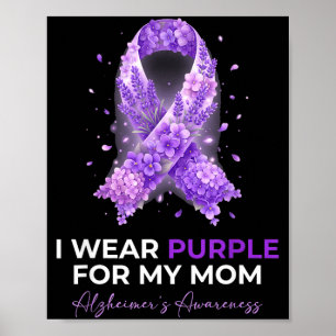 Mothers mama wear purple for mom alzheimer’s poster