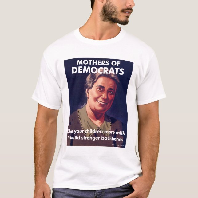 Mothers of Democrats T-Shirt (Front)