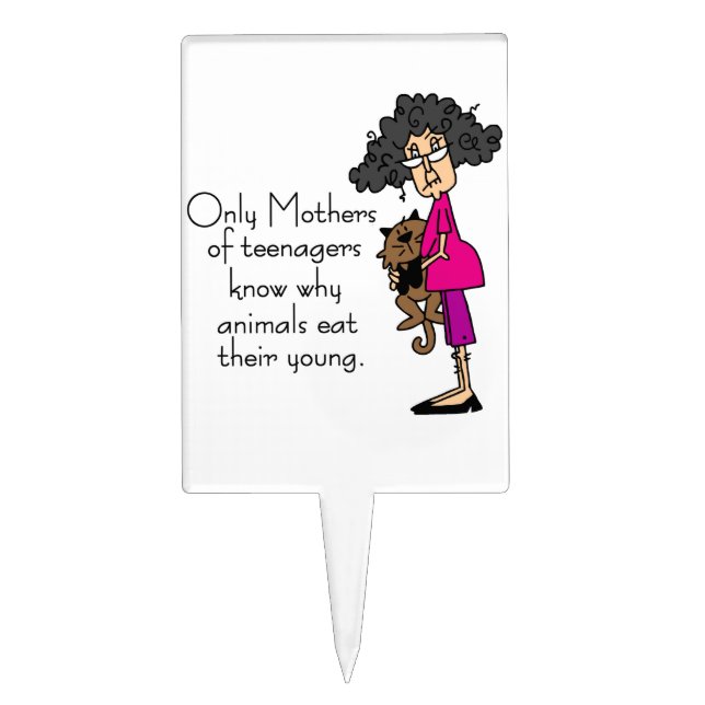 Mothers of Teenagers Cake Topper (Front)