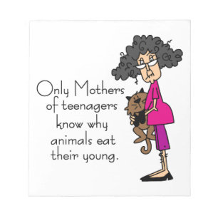 Mothers of Teenagers Notepad