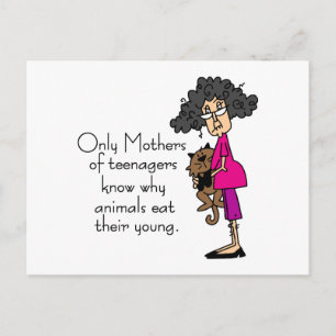 Mothers of Teenagers Postcard