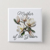 Mothers of the Bride Groom Pin Button (Front)