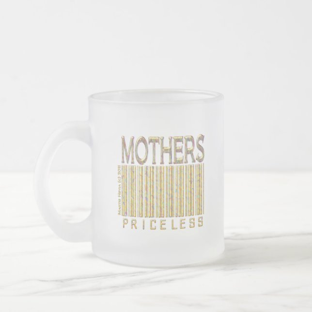 Mothers: Priceless Frosted Glass Coffee Mug (Left)