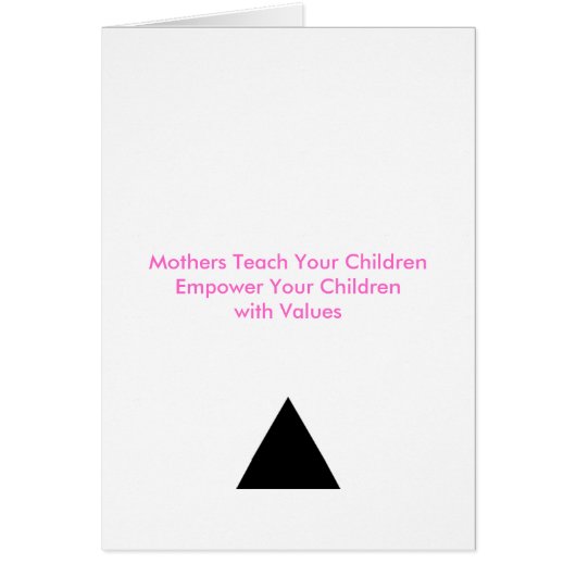 Mothers Teach Your Children Empower Your Children (Front)