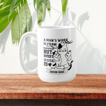 Mothers Work Add Monogram Coffee Mug by DoodlesHolidayGifts at Zazzle