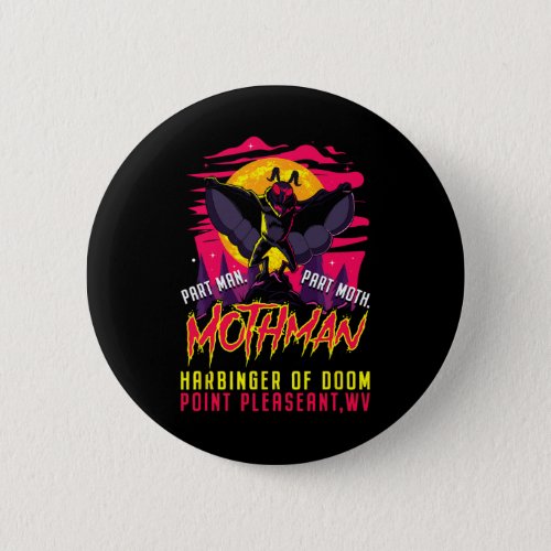 Mothman Fun Cryptid Harbinger Part Man Part Moth  Button