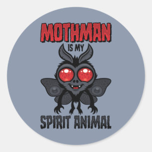 Mothman Is My Spirit Animal Classic Round Sticker
