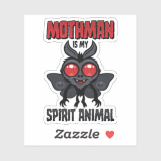 Mothman Is My Spirit Animal Sticker