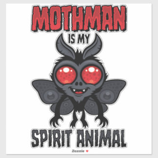 Mothman Is My Spirit Animal Sticker