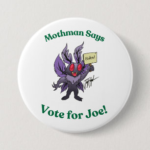 Mothman Says Vote for Joe Button