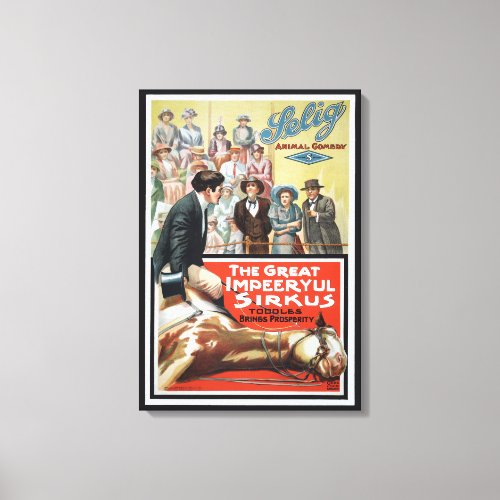 Motion Picture For The Great Impeeryul Sirkus Canvas Print