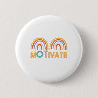 MOTIVATE BUTTON