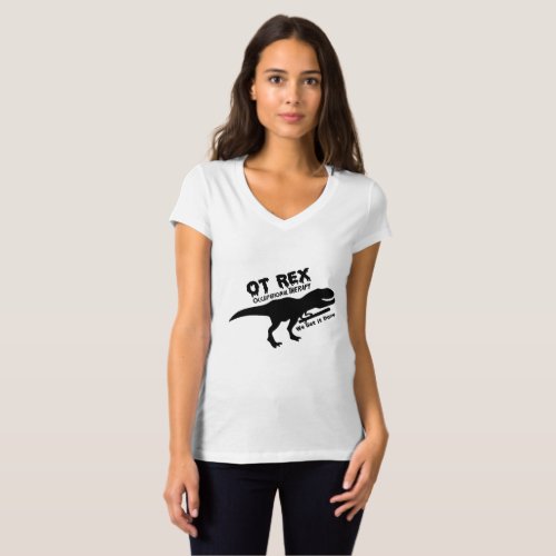 Motivate Dinosaurs T_Rex Occupational Therapy Gift T_Shirt