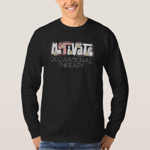 Motivate Occupational Therapy Assistant OT Squad T-Shirt