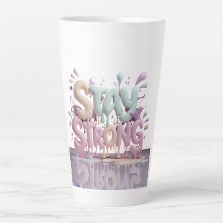 motivate stay strong latte mug
